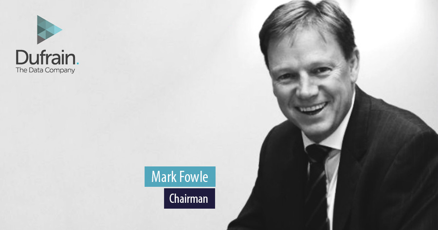Dufrain appoints Mark Fowle as Chairman